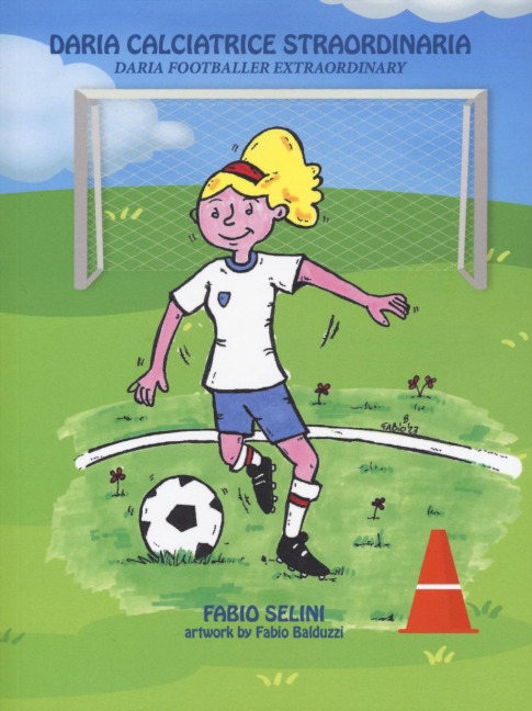 Daria calciatrice straordinaria: Daria footballer extraordinary