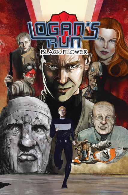Logans Run: Black Flower: Graphic Novel
