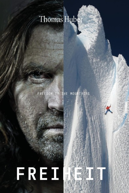 Freiheit: Freedom in the Mountains
