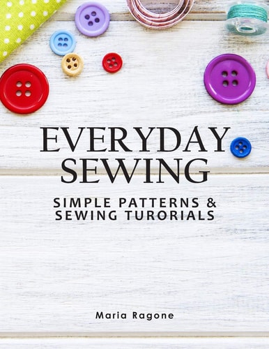 Everyday Sewing Simple Patterns & Sewing Tutorials