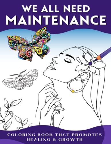 We All Need Maintenance Coloring Book