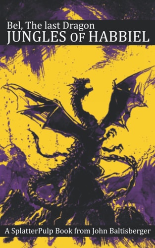 Bel, the Last Dragon Jungles of Habbiel