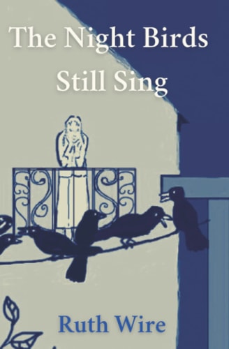 The Night Birds Still Sing