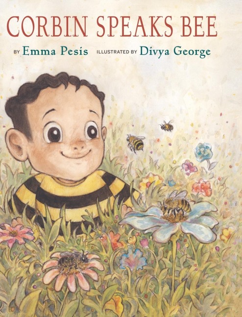 Corbin Speaks Bee: A Bee Friendly Picture Book
