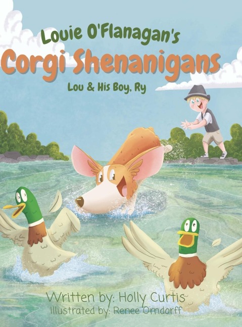 Louie OFlanagan Corgi Shenanigans: Lou & His Boy, Ry