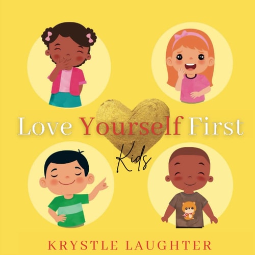 Love Yourself First Kids