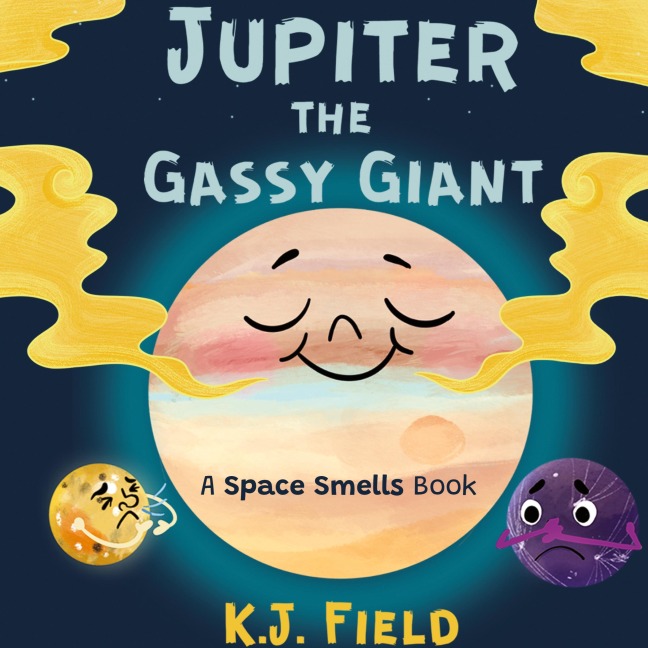 Jupiter the Gassy Giant: A Funny Solar System Book for Kids about the Chemistry of Planet Jupiter