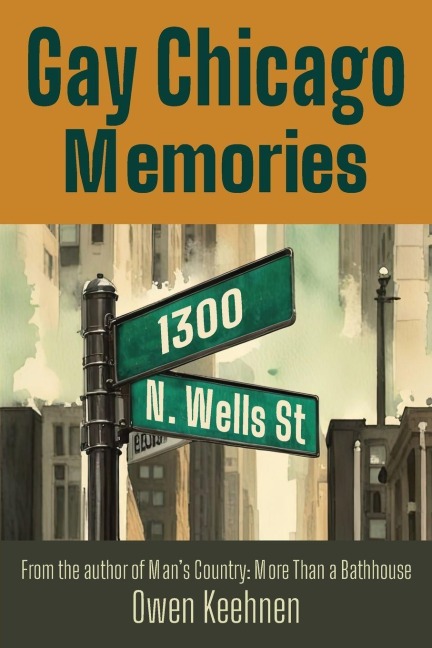 Gay Chicago Memories: 1300 N. Wells