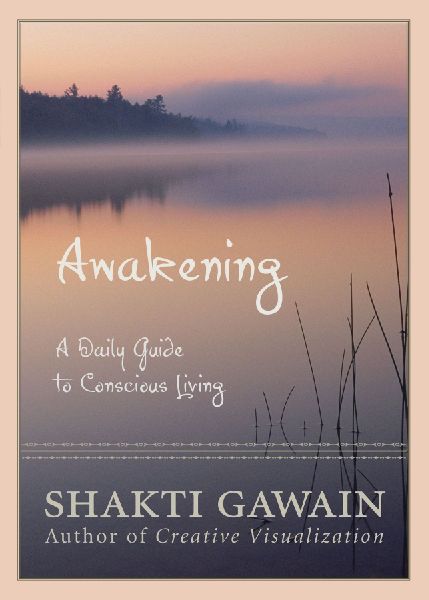 Awakening: A Daily Guide to Conscious Living