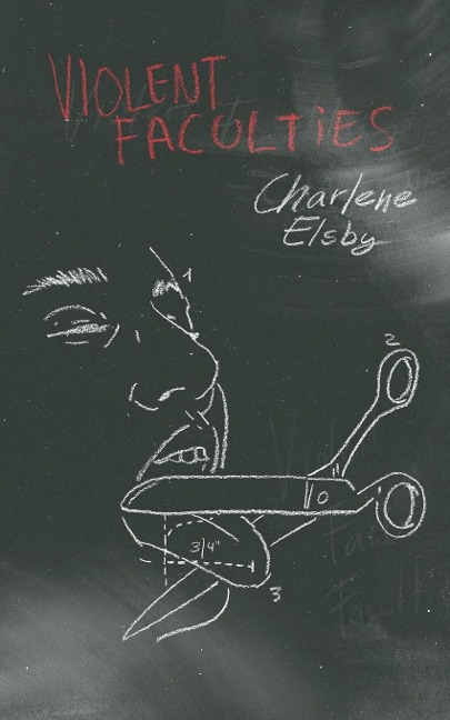 Violent Faculties