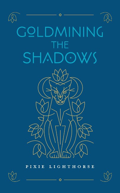 Goldmining the Shadows