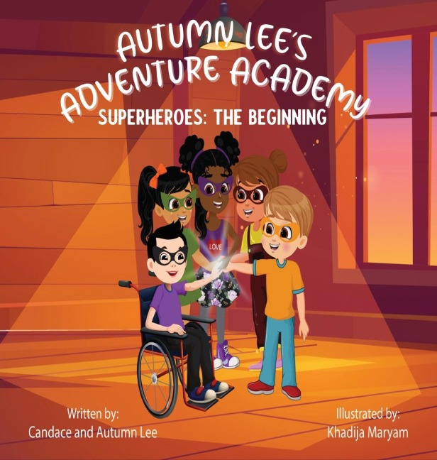 Autumn Lees Adventure Academy: Superheroes - The Beginning