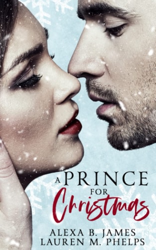 A Prince for Christmas A Snowy Hollow Christmas Story