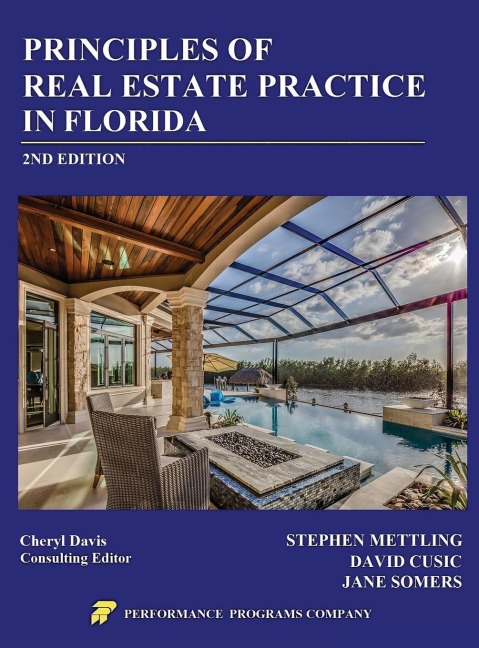 Principles of Real Estate Practice in Florida: 2nd Edition