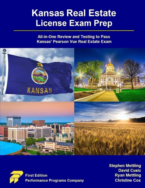 Kansas Real Estate License Exam Prep: All-in-One Review and Testing to Pass Kansas Pearson Vue Real Estate Exam