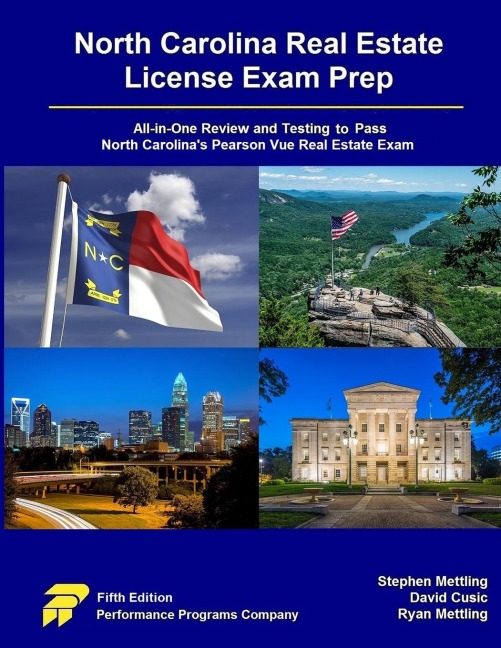 North Carolina Real Estate License Exam Prep: All-in-One Review and Testing to Pass North Carolinas Pearson Vue Real Estate Exam