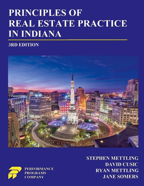 Principles of Real Estate Practice in Indiana: 3rd Edition