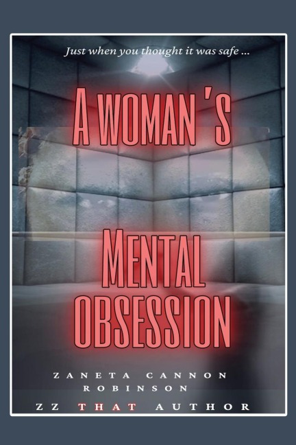 A Womans Mental Obsession