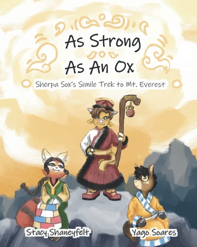 As Strong As an Ox Sherpa Sox's Simile Trek to Mt. Everest