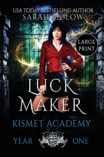 Luck Maker: A Large Print Asian-American Paranormal Academy Novel