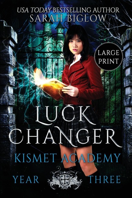 Luck Changer: A Large Print Found Family Supernatural Academy Novel