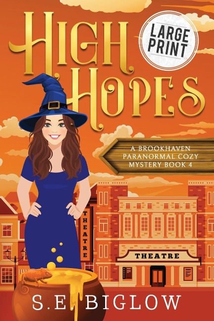 High Hopes: A Large Print Magical Amateur Detective Mystery