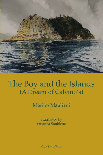 THE BOY AND THE ISLANDS (A DREAM OF CALVINOS)