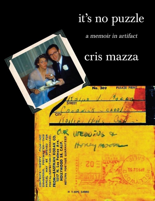Its No Puzzle: a memoir in artifact