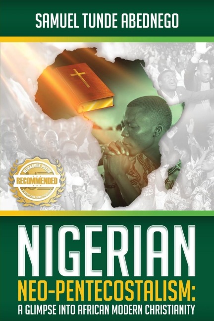 Nigerian Neo-Pentecostalism: A Glimpse into African Modern Christianity