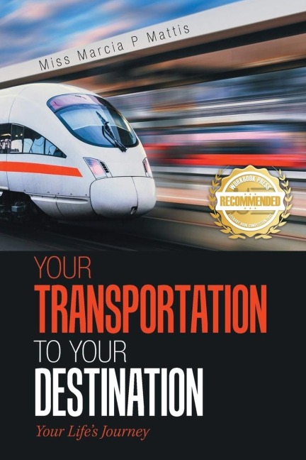 Your Transportation to Your Destination: Your Lifes Journey