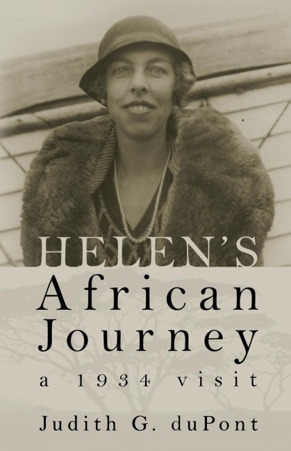 Helens African Journey: a 1934 visit