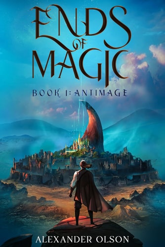 Antimage An Isekai LitRPG Adventure (Ends of Magic Book 1)