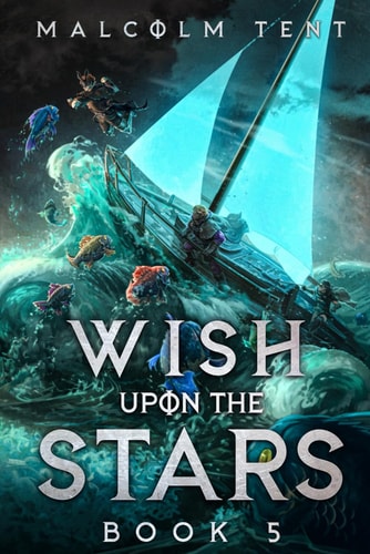 Wish Upon the Stars 5 A Cultivation LitRPG Adventure