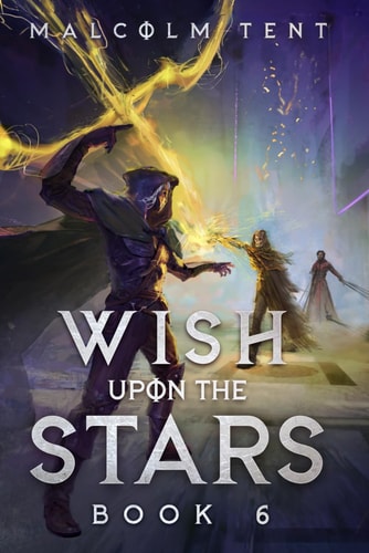 Wish Upon the Stars 6 A Cultivation LitRPG Adventure
