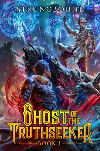 Ghost of the Truthseeker 3 A LitRPG Adventure