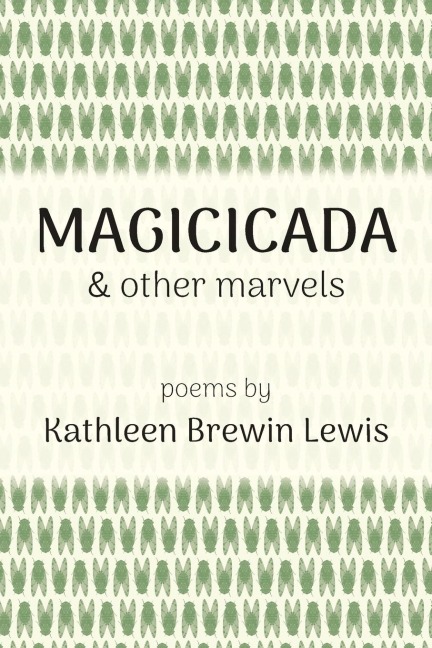 Magicicada and Other Marvels