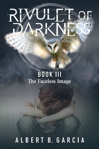 Rivulet of Darkness Book III - The Faceless Image
