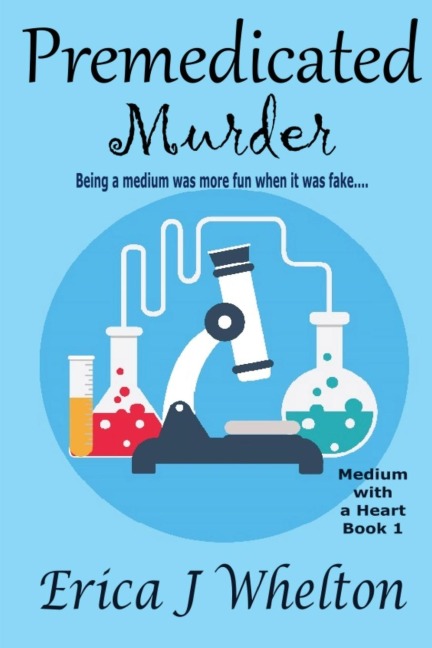Premedicated Murder: A Psychic Mystery