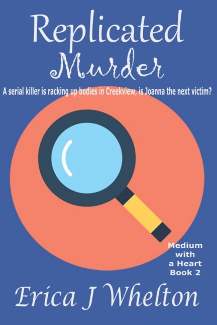 Replicated Murder: A Psychic Mystery
