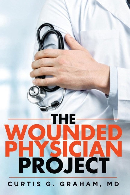 The Wounded Physician Project