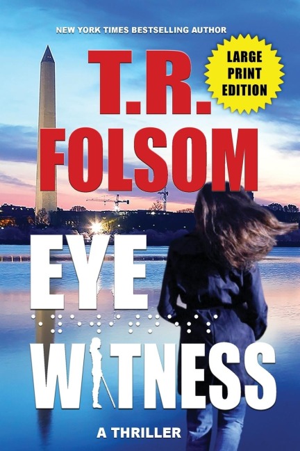 Eyewitness (A Thriller)