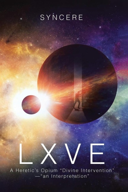 Lxve: A Heretics Opium Divine Intervention-an Interpretation