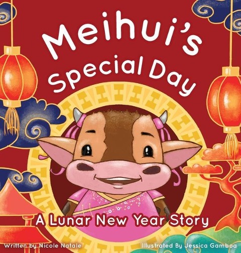 Meihuis Special Day: a Lunar New Year Story