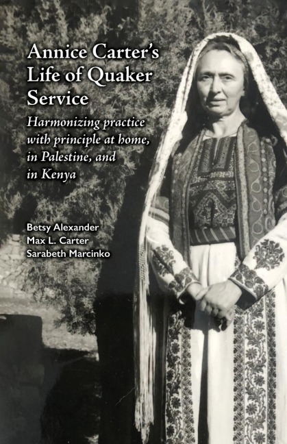 Annice Carters Life of Quaker Service