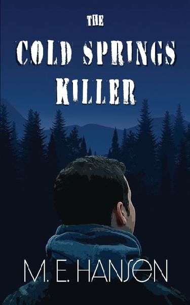The Cold Springs Killer
