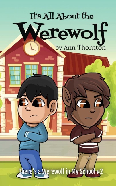 Its All About the Werewolf: an early chapter book for young readers