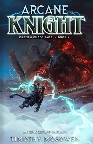 Arcane Knight Book 4 An Epic LitRPG Fantasy