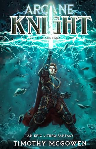 Arcane Knight Book 5 An Epic LitRPG Fantasy