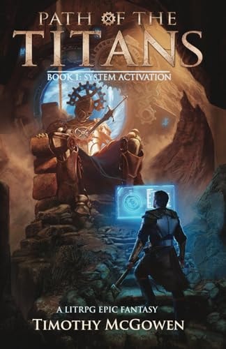 Path of the Titans - System Activation A LitRPG Epic Fantasy