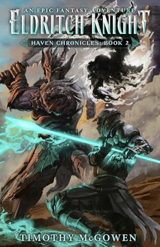 Eldritch Knight Book Two Haven Chronicles